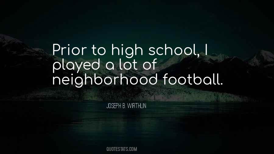 Quotes About High School Football #1030151