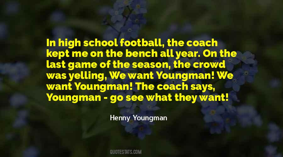 Quotes About High School Football #1039964