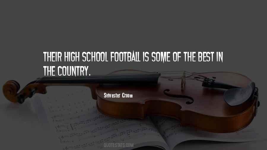 Quotes About High School Football #1775847