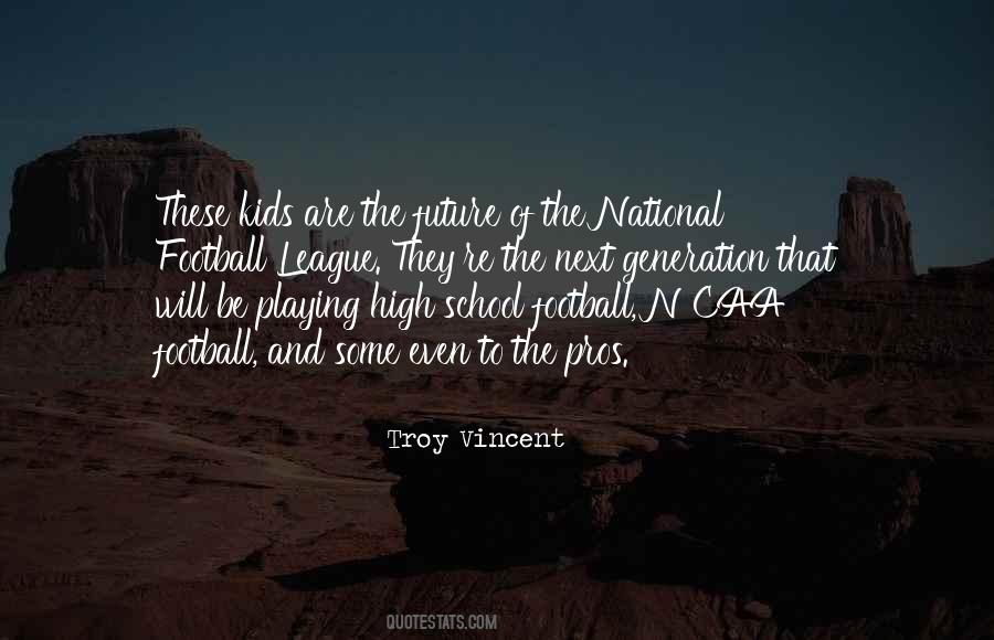 Quotes About High School Football #269149