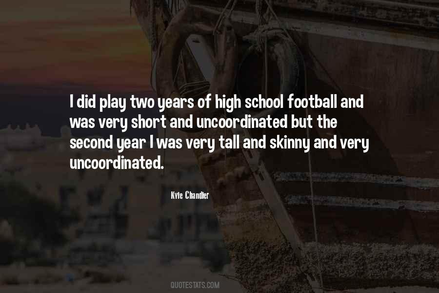 Quotes About High School Football #639299