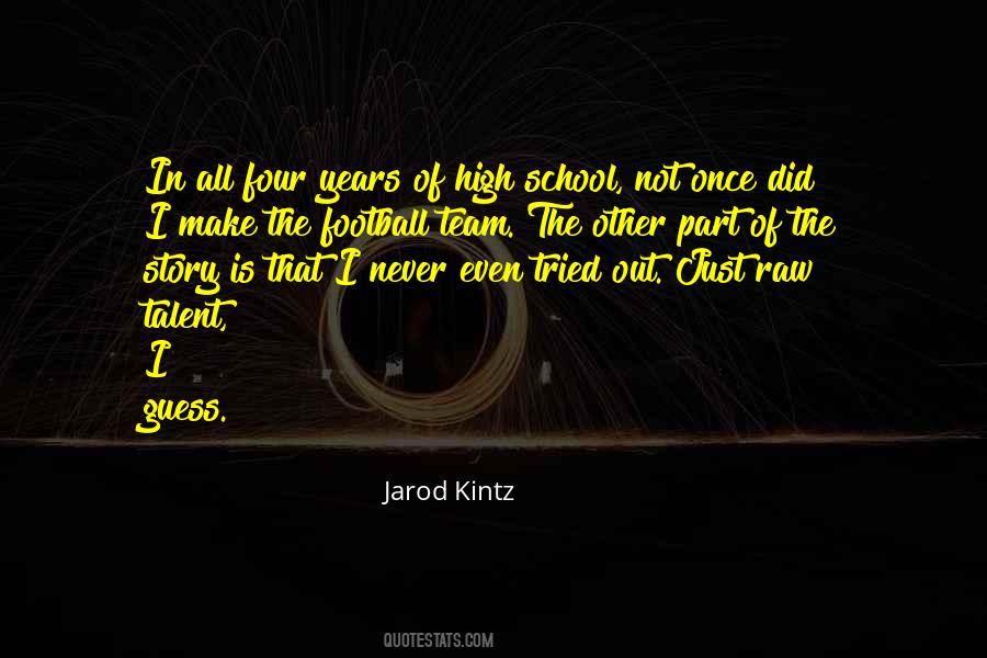 Quotes About High School Football #725814