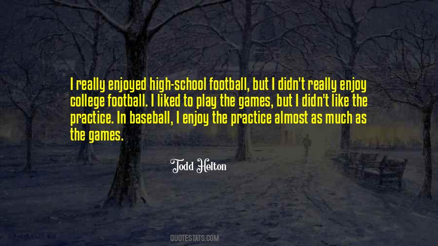 Quotes About High School Football #923408