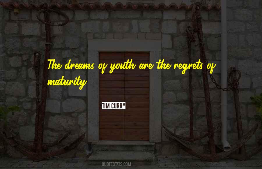 Dreams Regrets Quotes #1046303