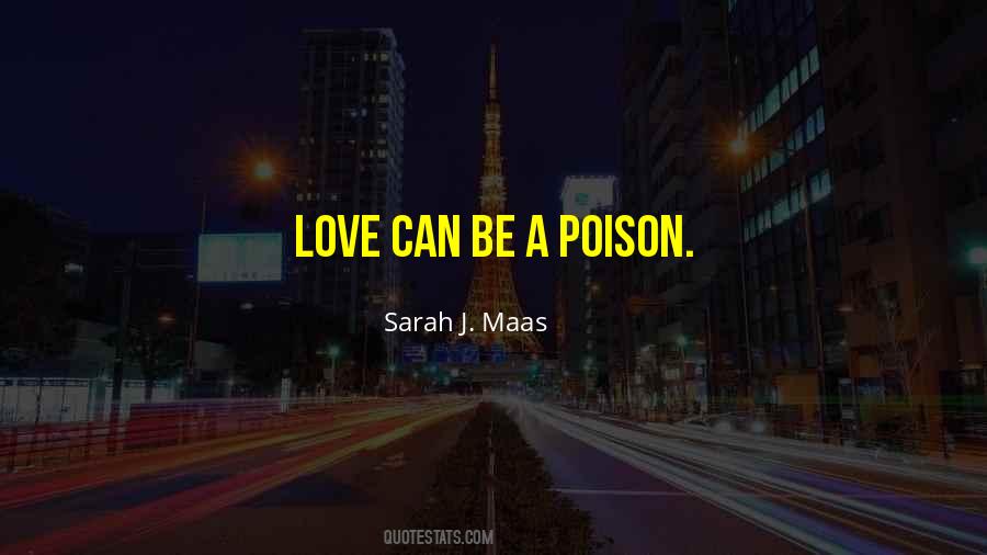 Love Can Be Quotes #1777011