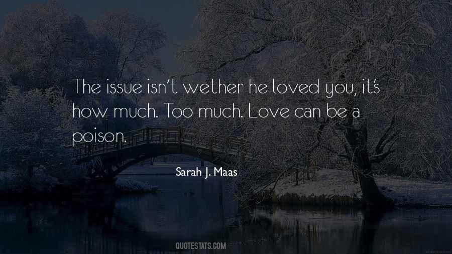 Love Can Be Quotes #989404