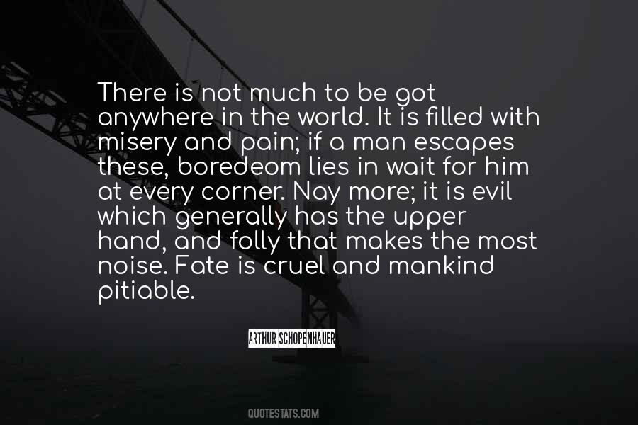 Quotes About Cruel Fate #1716446