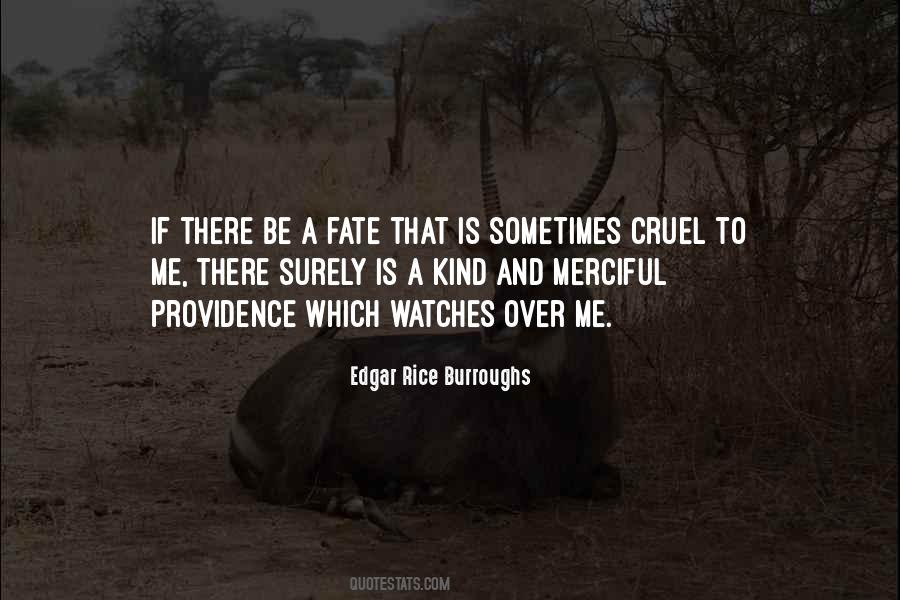 Quotes About Cruel Fate #762428