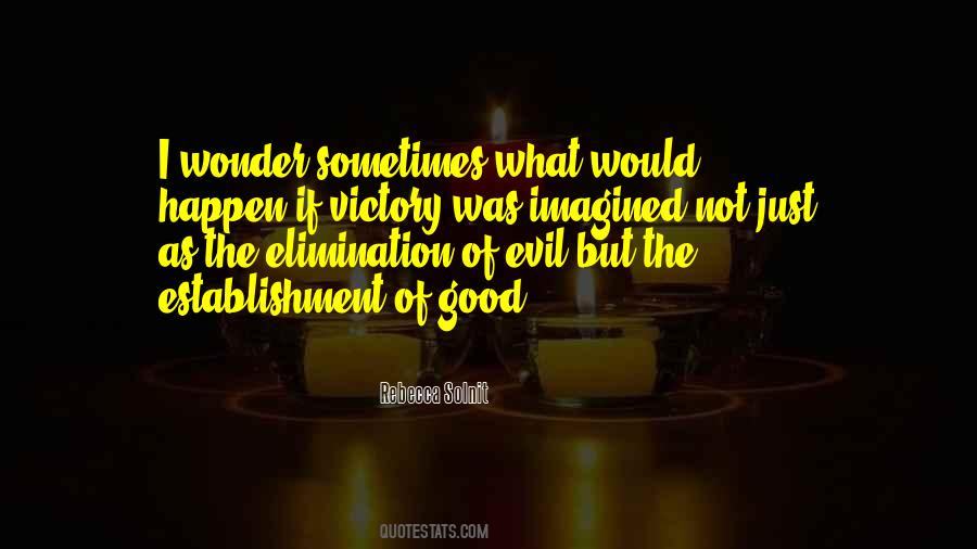 Quotes About Victory Over Evil #575571