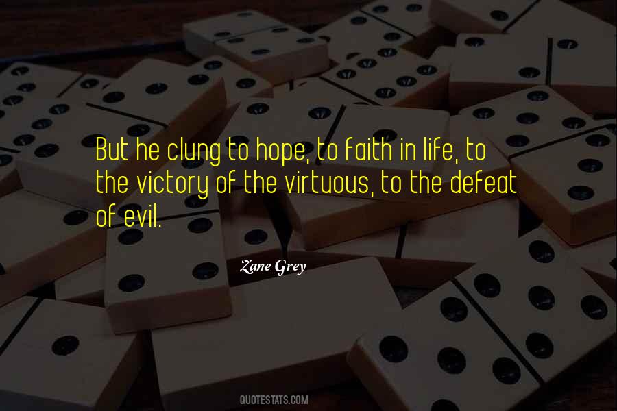 Quotes About Victory Over Evil #958009