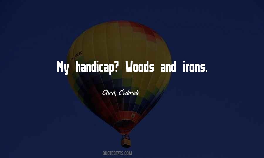 Quotes About Irons #1569373