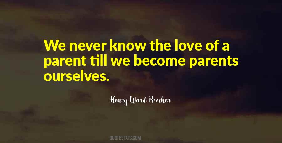 Quotes About Love Of Parents #158529
