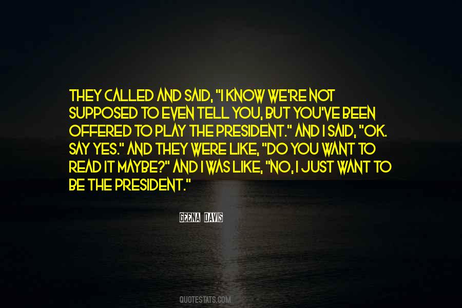 Just Say Yes Quotes #1054957
