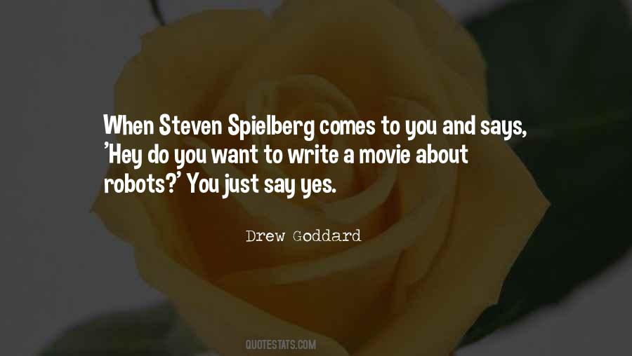 Just Say Yes Quotes #1077286