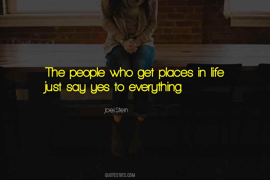 Just Say Yes Quotes #1179995