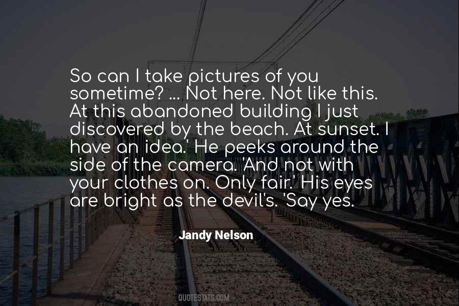 Just Say Yes Quotes #178402