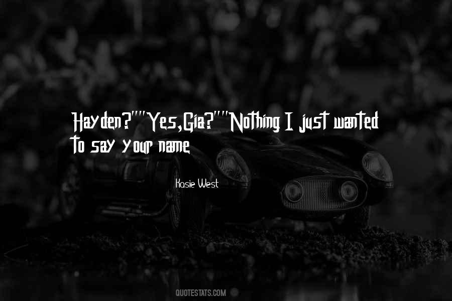 Just Say Yes Quotes #799582