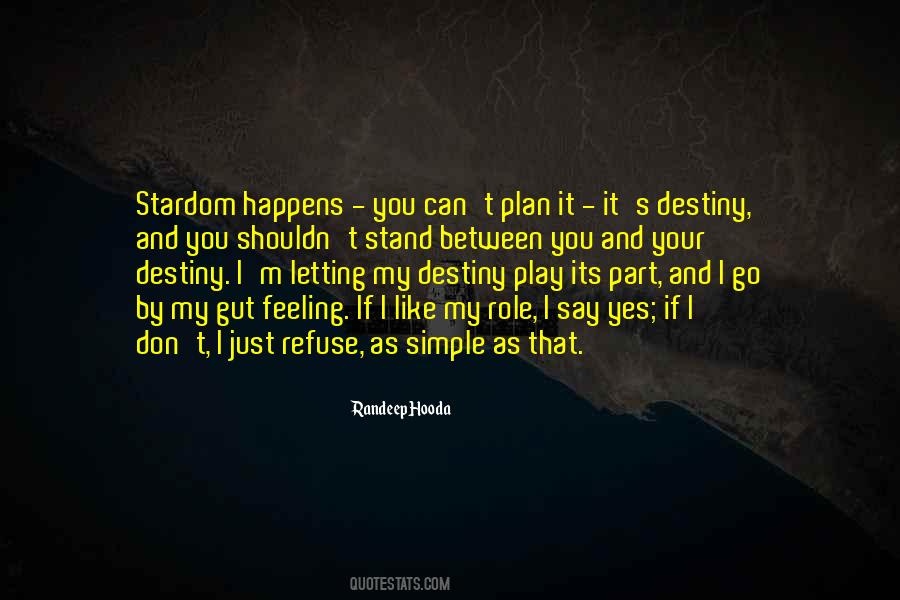 Just Say Yes Quotes #850119