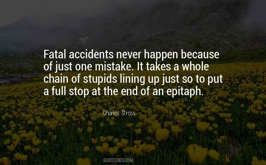 Accidents Do Happen Quotes #1337419