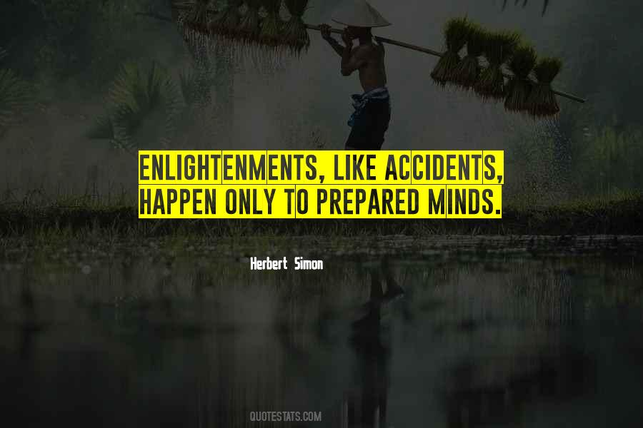 Accidents Do Happen Quotes #463192