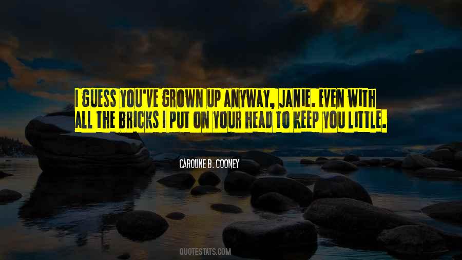 Quotes About Janie #1193050