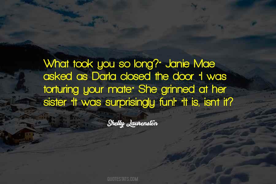 Quotes About Janie #1734432