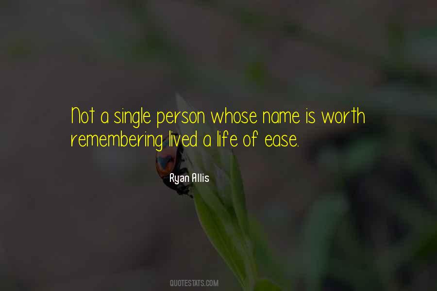 Quotes About Remembering My Name #339946