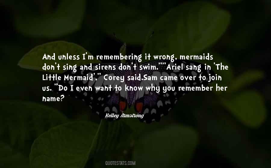 Quotes About Remembering My Name #477409