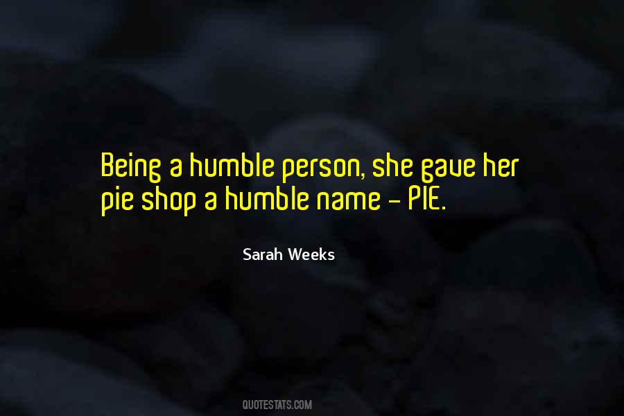 Quotes About Being Humble #25404