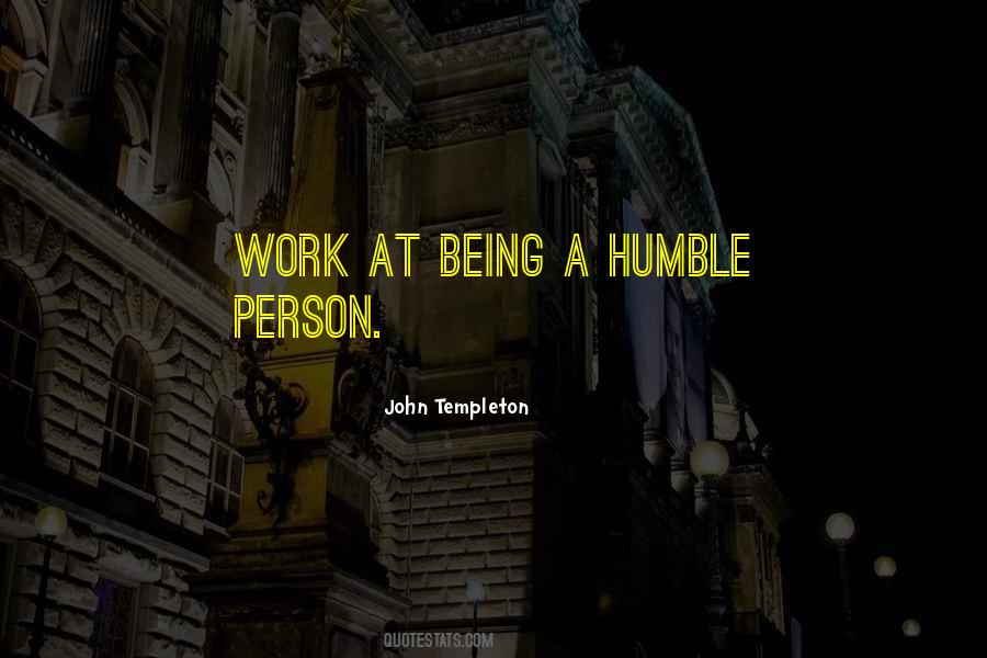 Quotes About Being Humble #288960