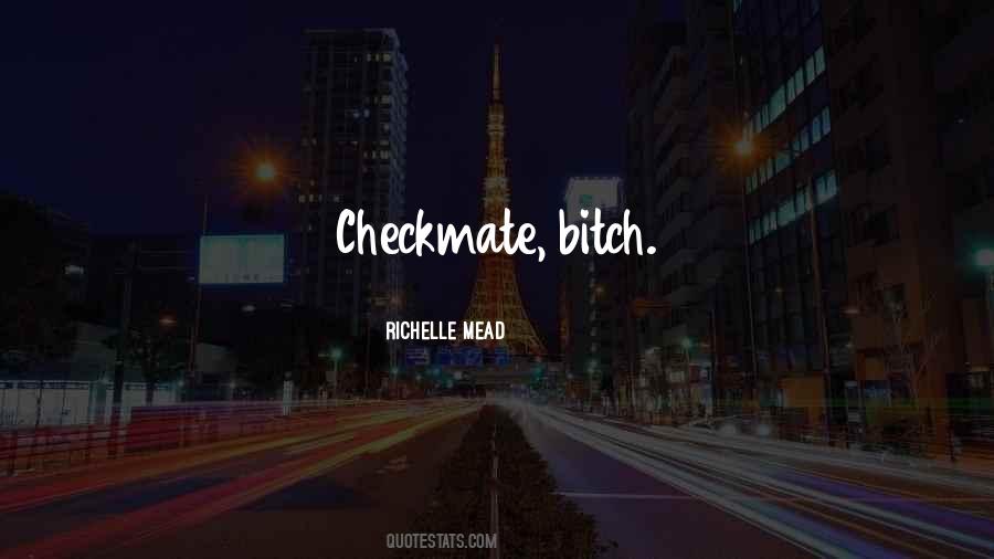 Quotes About Checkmate #794758