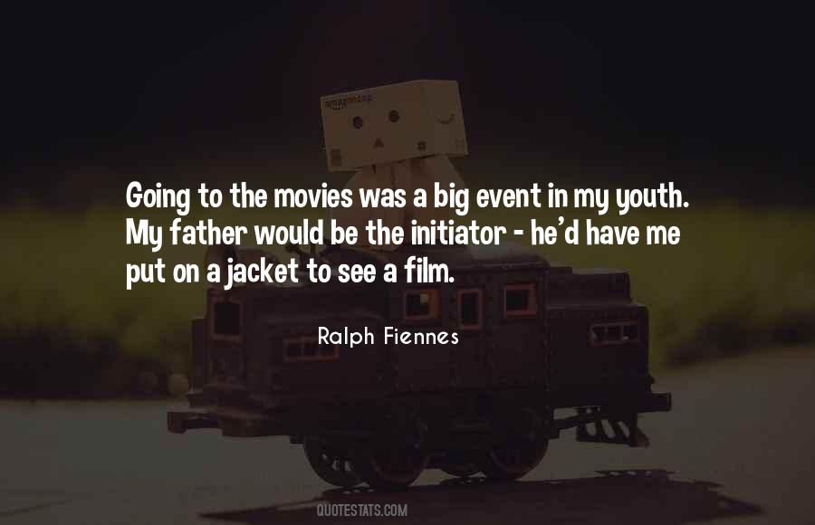 Quotes About Going To The Movies #684274