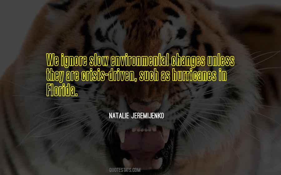 Environmental Changes Quotes #527365