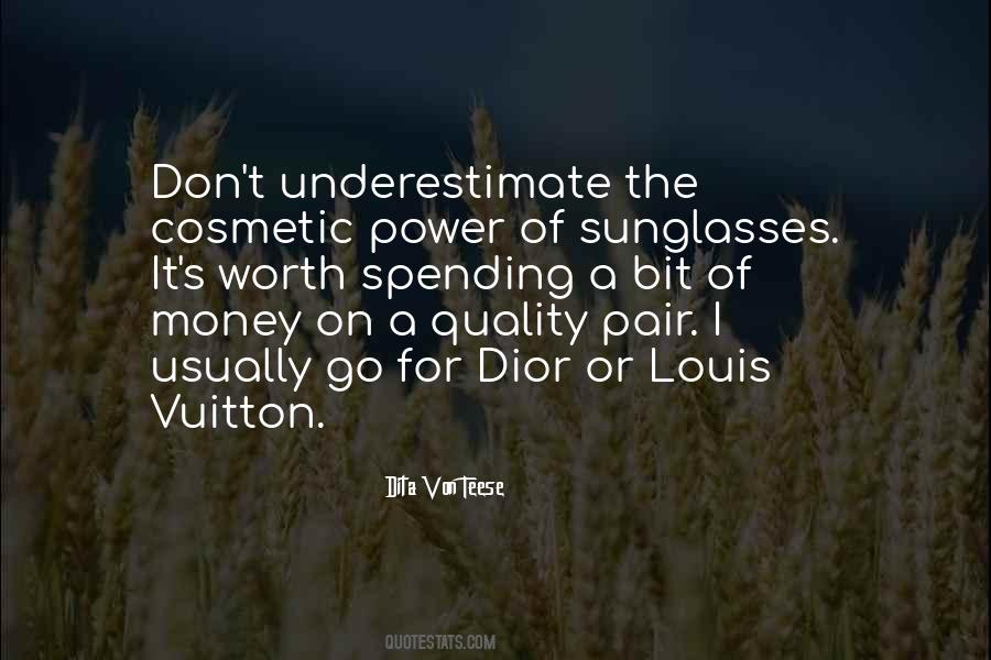 Quotes About Louis Vuitton #1516425