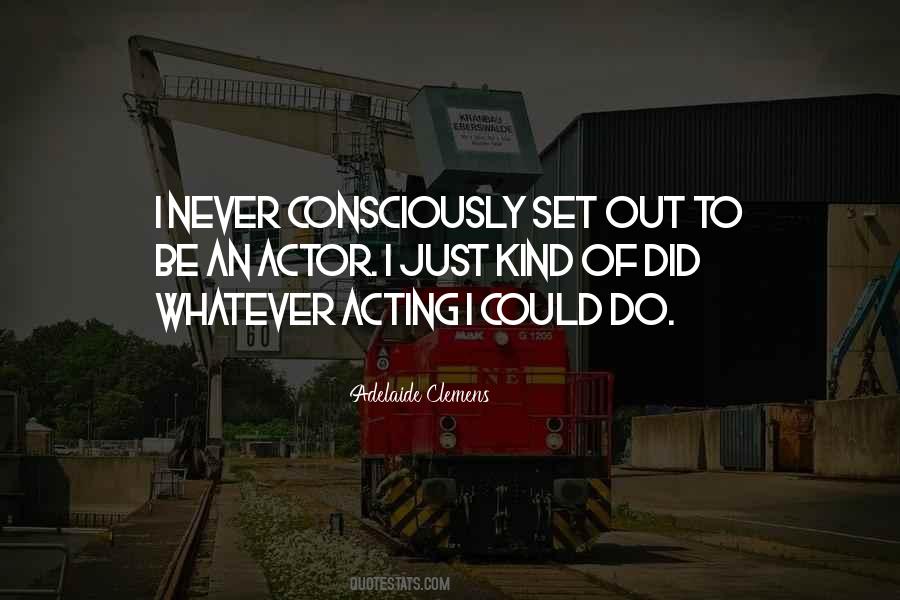 Actor Acting Quotes #448933