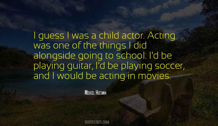 Actor Acting Quotes #948468