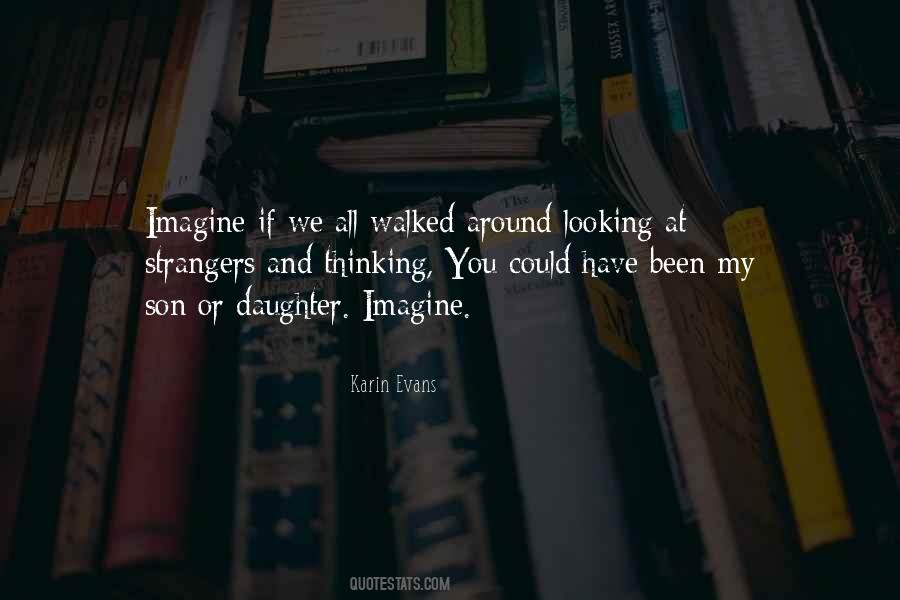 Quotes About My Son And Daughter #1037692
