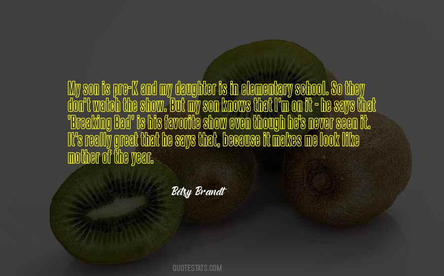 Quotes About My Son And Daughter #1588359