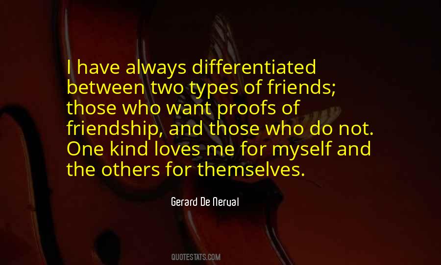 Quotes About Myself And Friends #226444
