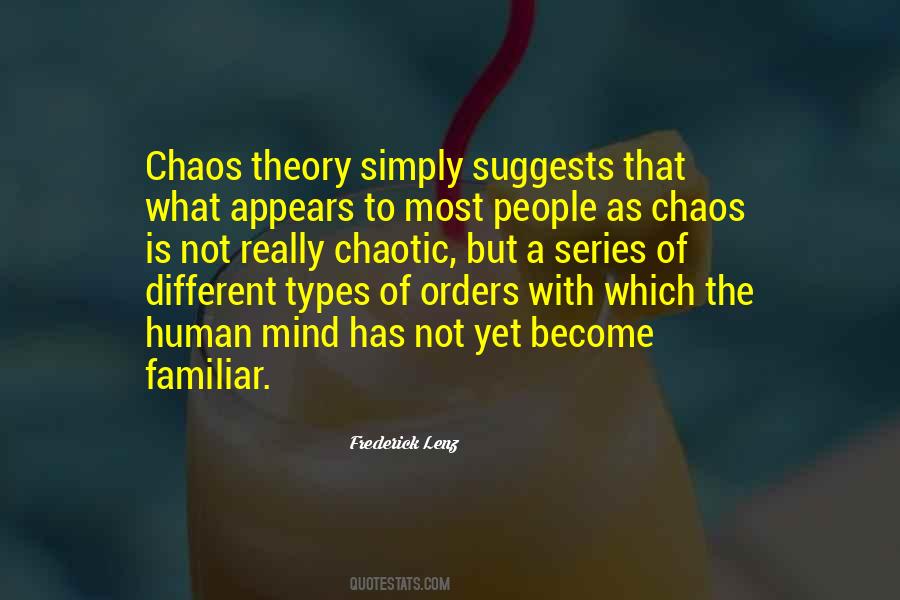 Quotes About Chaos Theory #1341793