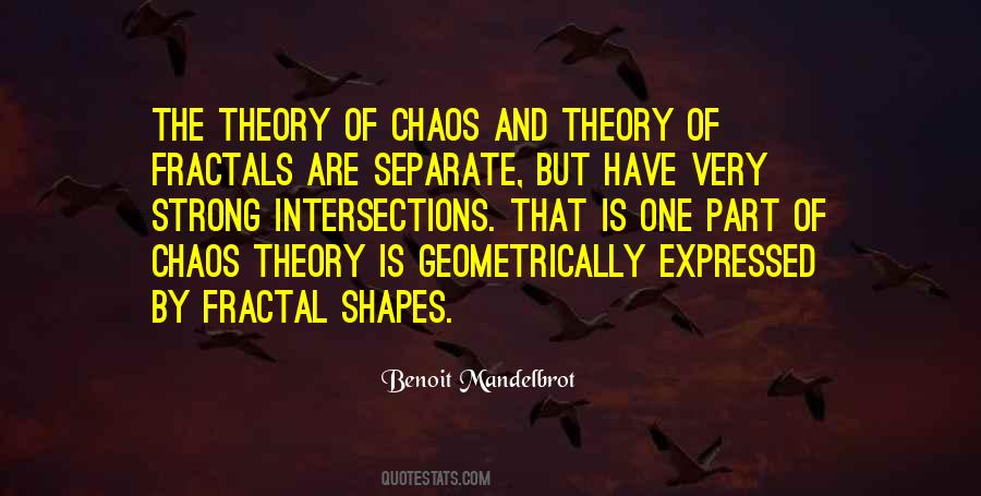 Quotes About Chaos Theory #414125