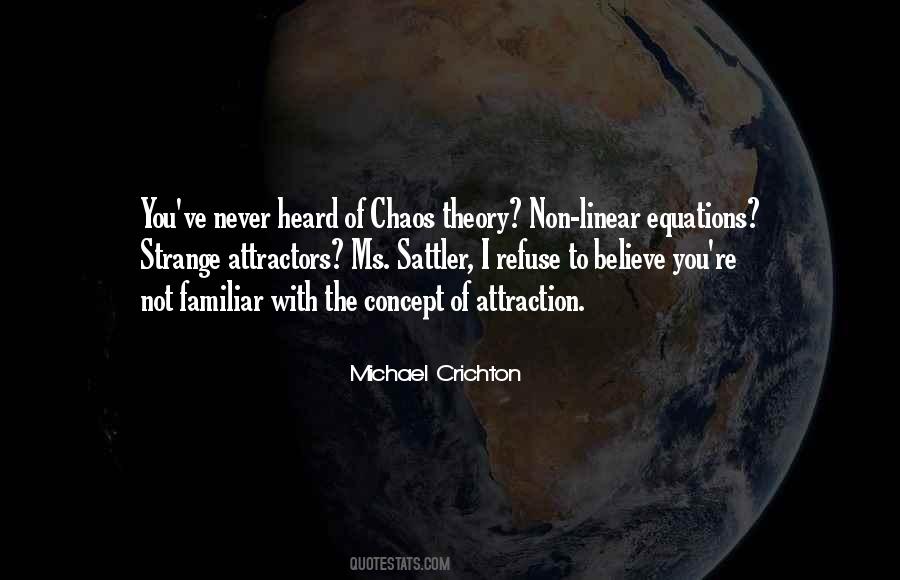 Quotes About Chaos Theory #583592