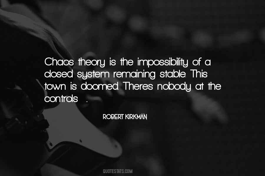 Quotes About Chaos Theory #609334