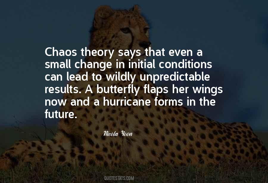 Quotes About Chaos Theory #686496