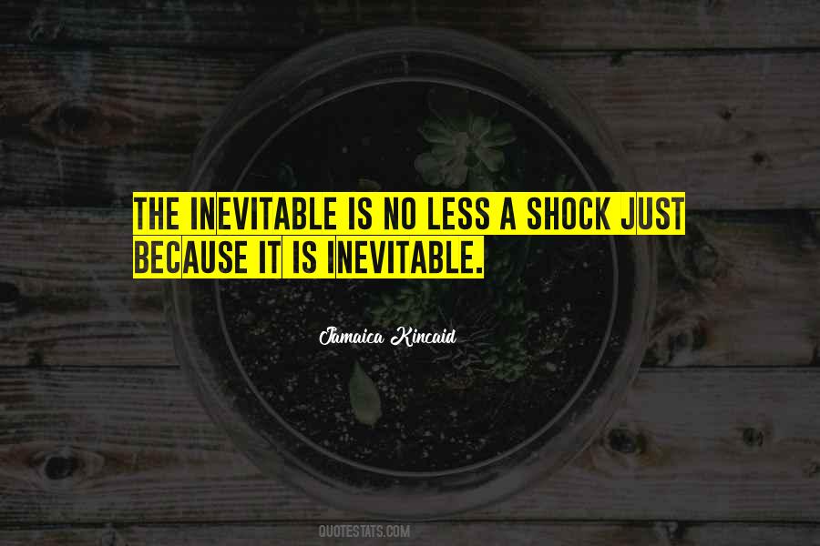 Quotes About The Inevitability Of Fate #1819133