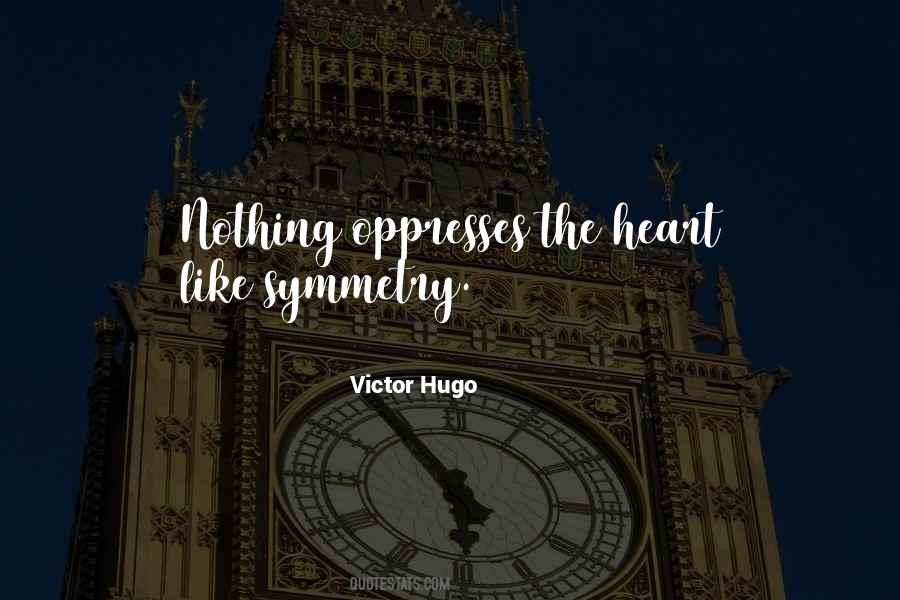 Quotes About Symmetry #967567