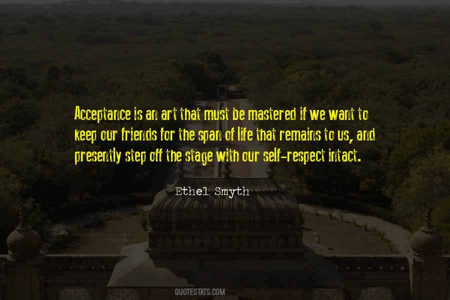 Quotes About Life And Self Respect #1710676