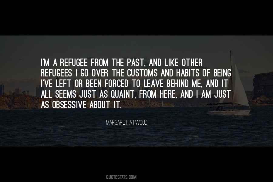 Quotes About Being Left Behind #1629911