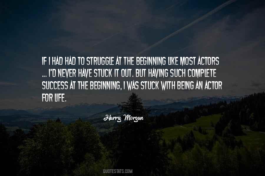 Quotes About Struggle For Success #284785