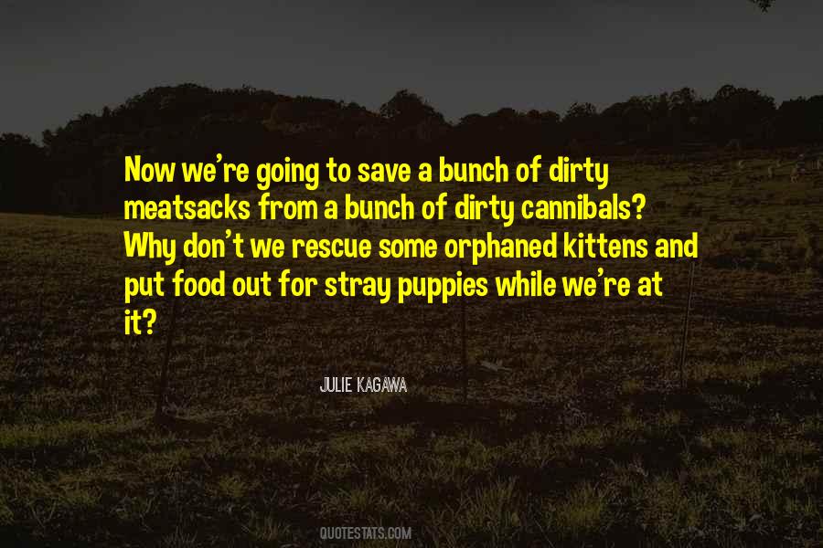 Kittens And Puppies Quotes #61656